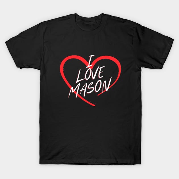 I Love Mason T-Shirt by Jabir